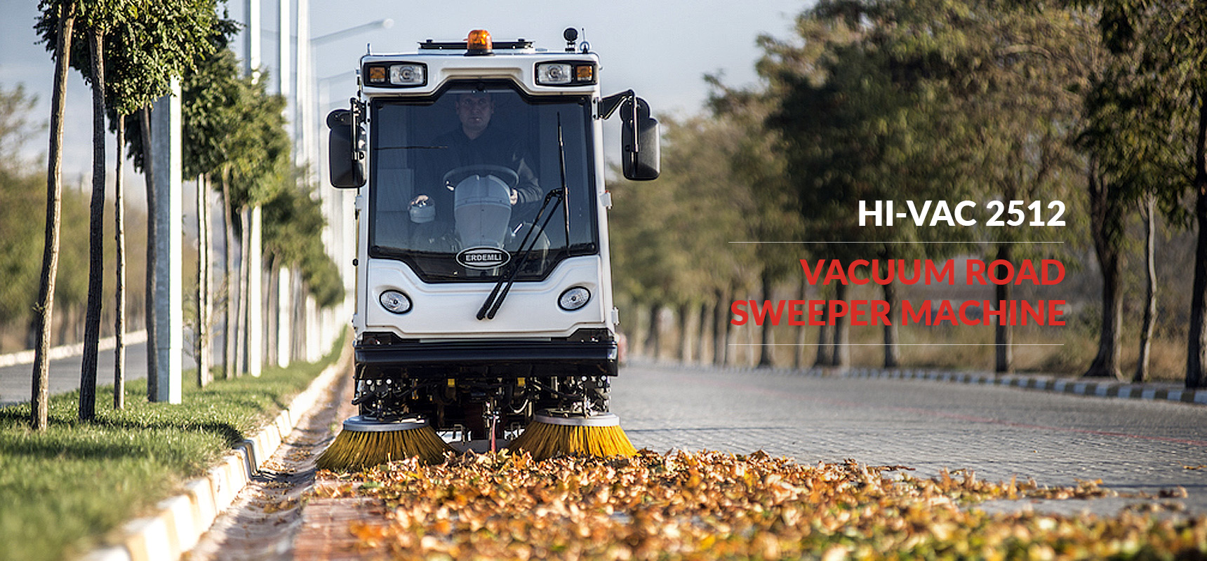 ERDEMLI HYDRAULIC: Vacuum Road Sweeper Machine